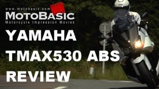 TMAX530 ABS （ヤマハ2013日本仕様）バイク試乗インプレ・レビュー YAMAHA TMAX 530 ABS Japanese Version Review [upl. by Yajiv167]