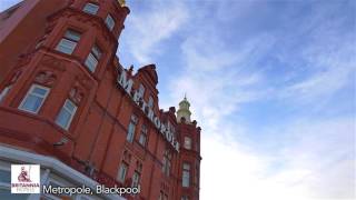 Grand Metropole Hotel Blackpool  Britannia Hotels [upl. by Brawner]