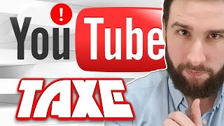 La TAXE YouTube ⚠️ EXPLICATIONS 🔥 [upl. by Tonya661]