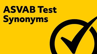 ASVAB Vocabulary  Understanding Synonyms [upl. by Finnigan]