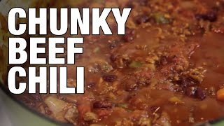 How To Make Chili Chunky Beef Chili Recipe [upl. by Guillaume]