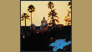 The Eagles  Hotel California 1976  Full Album [upl. by Inahteb]