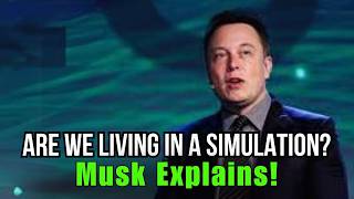 Are We Living in a Simulation Elon Musk Thinks So [upl. by Budge]