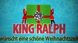 King Ralph wünscht eine schöne Weihnachtszeit [upl. by Regazzi]