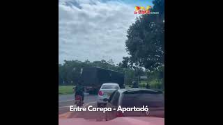 Así están circulando entre Carepa  Apartadó [upl. by Iviv]