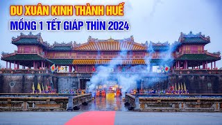 🔴Trực tiếp Du Xuân Kinh Thành Huế mồng 1 Tết Giáp Thìn 2024 [upl. by Duvall491]