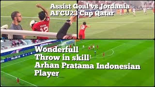 Throw in Arhan Pratama Indonesia  Goal Assist Indonesia vs Jordania AFCU23 2024 Qatar timnas [upl. by Walburga753]