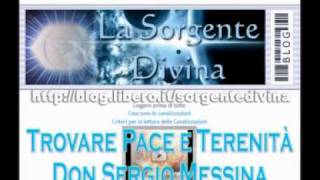 1 di 7 Trovare pace e serenità Don Sergio Messina [upl. by Spevek]