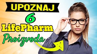 Upoznaj 6 LifePharm proizvoda [upl. by Burley19]