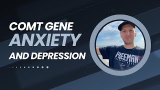 Anxiety Depression Chronic Infections and COMT Gene Mutation [upl. by Ewald144]