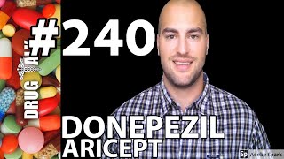 DONEPEZIL ARICEPT  PHARMACIST REVIEW  240 [upl. by Retsel]