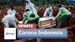 Update Corona di Indonesia 14749 Kasus Positif 3063 Pasien Sembuh dan 1007 Orang Meninggal [upl. by Enoved]