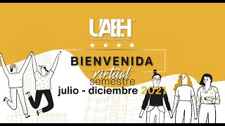 Bienvenida virtual al semestre julio – diciembre 2021 [upl. by Bivins]