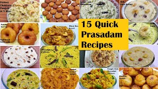 15 Quick Prasadam Recipes  Easy Festival Prasadam Recipes  Navratri Special Prasadam Recipes [upl. by Ettelracs]