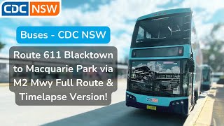 CDC NSW  Full Ride On Route 611 Blacktown to Macquarie Park via M2 Mwy Double Decker POV [upl. by Ahsatan]