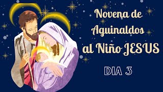 🔔Novena de navidad día tercero 2022 🎄Novena de Aguinaldos al niño Jesús [upl. by Camroc817]