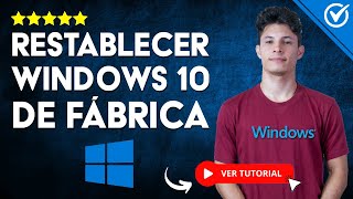 Cómo RESTABLECER WINDOWS 10 de FÁBRICA y Dejarlo como Nuevo  👨‍💻 Sin Formatear la Computadora 👨‍💻 [upl. by Sabec]