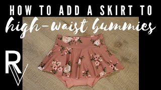 How To Add a Skirt to HighWaist Bummies [upl. by Janie]