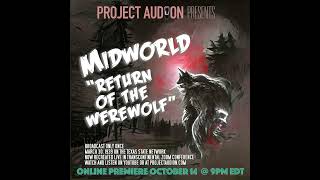 Project Audion Episode 33 Midworld101622 [upl. by Yaakov671]