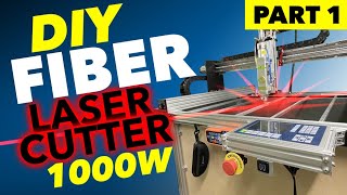 DIY 1000W Fiber Laser Cutter Part 1 Project Introduction [upl. by Eseuqram]