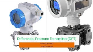 DPT Differential pressure transmitter working principle how does the DPT works [upl. by Etteloiv]