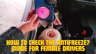 How To Check The Antifreeze In Your Car For Female Drivers [upl. by Ibrek73]