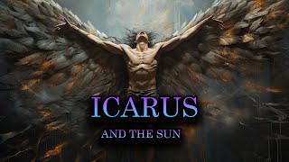 The Story Of Icarus  The Boy Who Flew Too Close to The Sun [upl. by Poll]