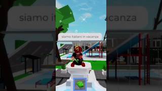 BUONE VACANZE A TUTTI❤️🇮🇹  ITALIANI IN VACANZA  🇮🇹 perteetrendmusicshortsrobloxita シ [upl. by Yenahs]