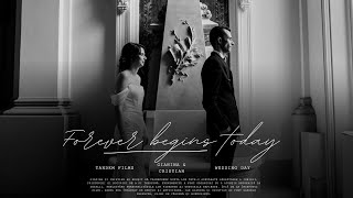 Gianina amp Cristian  quotForever Begins Todayquot  Wedding film [upl. by Kered]