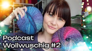 Podcast Wollwuschig 2 ❤️ Schlümpfe Zugtoiletten amp Resturlaub [upl. by Boutis]