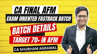 Target 70 in CA Final AFM  CA Final AFM Exam Oriented Fastrack Batch  May 24 Exam  ICAI [upl. by Mccord]