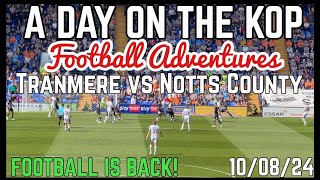 Tranmere Rovers vs Notts County  A Day on the Kop [upl. by Lilla]