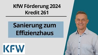 KfW Förderung 2024  WohngebäudeSanierung zum Effizienzhaus  Programm 261 baufinanzierung kfw [upl. by Eloisa138]