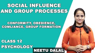 Social Influence And Group Processes  Class 12 Psychology  Group Formation  CBSE  NCERT [upl. by Mannes212]