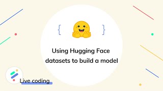 PerceptiLabs Live Coding Using Hugging Face datasets in PerceptiLabs to build a model [upl. by Albertson]