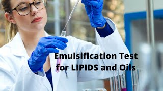 Emulsification test for Lipids with demo [upl. by Donegan]