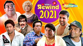 Youtube Rewind 2021  Best Of Bollywood Comedy  Non Stop Comedy Scenes  Bollywood Best Comedians [upl. by Cicily]