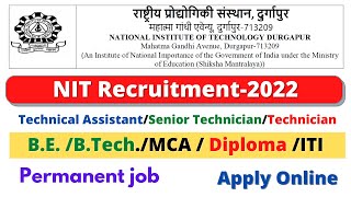 NIT Recruitment2022  Technical AssistantSenior TechnicianTechnician [upl. by Wolenik803]