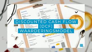 Discounted Cash Flow DCF waarderingsmodel [upl. by Jan]