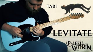 Bleed From Within  Levitate Guitar Cover  TAB [upl. by Hollenbeck]