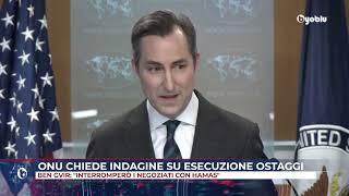 Byoblu ONU CHIEDE INDAGINE SU OSTAGGI UCCISI DA HAMAS BEN GVIR “INTERROMPERÒ I NEGOZIATI” [upl. by Adnyl]