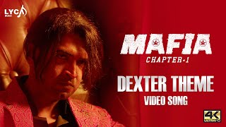 Mafia Tamil Songs  Dexter Theme Video Song  4K  Arun Vijay  Prasanna  Jakes Bejoy  Lyca Music [upl. by Jonati]