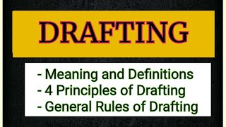 DRAFTING Meaning Principles and General Rules of Drafting lecture notes lawvita [upl. by Reema]