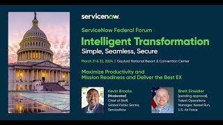 ServiceNow Federal Forum 2024 Maximize Productivity and Mission Readiness and Deliver the Best EX [upl. by Nayllij974]