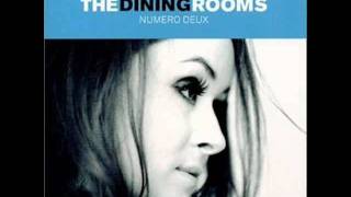 The Dining Rooms  M Dupont [upl. by Ecnahs]