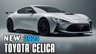 FINALLY REVEAL Toyota Celica 2025 Hybrid  FIRST LOOK [upl. by Elocn436]