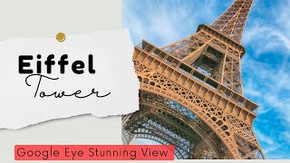 Eiffel Tower Stunning From Googlequots Eye [upl. by Sezen]