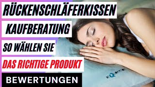 Rückenschläferkissen Kaufberatung So wählen Sie das richtige Produkt Ratschläge und Tipps [upl. by Marika]