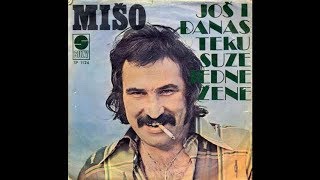 Mišo Kovač  Još i danas teku suze jedne žene  Official Audio 1976 [upl. by Margi118]