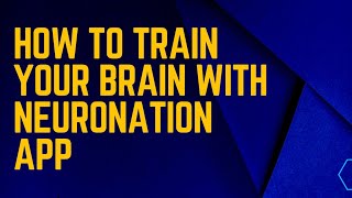 How to train your brain with NeuroNation Application [upl. by De]